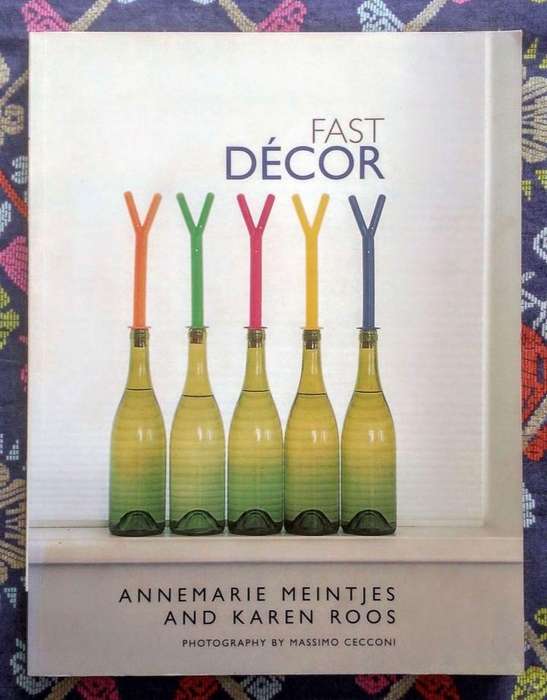 Fast Decor by Annemarie Meintjies and Karen Roos