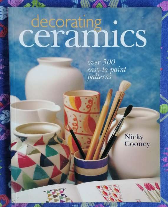 Decorating Ceramics - Over 300 Easy to Paint Patterns by Nicky Cooney