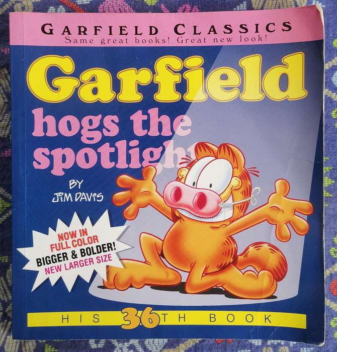 Garfield Hogs the Spotlight by Jim Davis (His 36th Book)