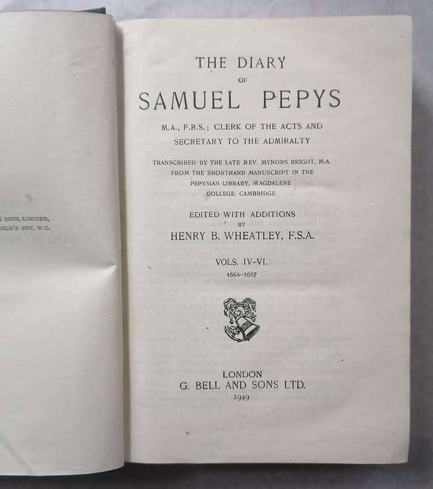 The Diary of Samuel Pepys Vols. IV to VI (1664 - 1667)