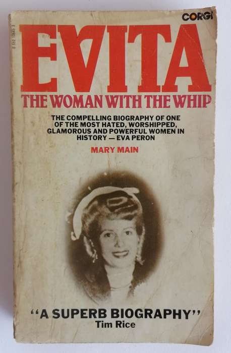 Evita - The Woman with the Whip by Mary Main