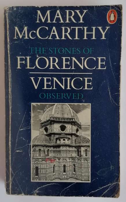 Florence / Venice by Mary McCarthy