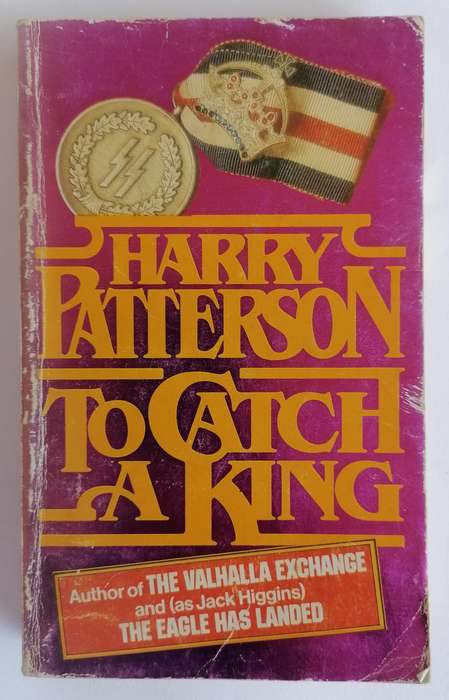 To Catch a King by Harry Patterson