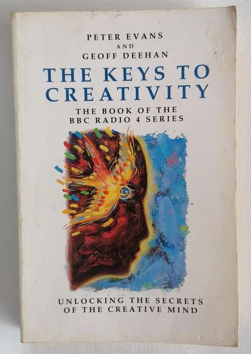 The Keys to Creativity by Peter Evans and Geoff Deegan