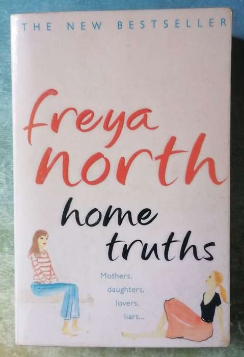 Home Truths by Freya North