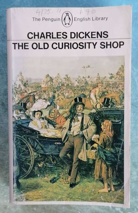 The Old Curiosity Shop by Charles Dickens (Penguin English Library)