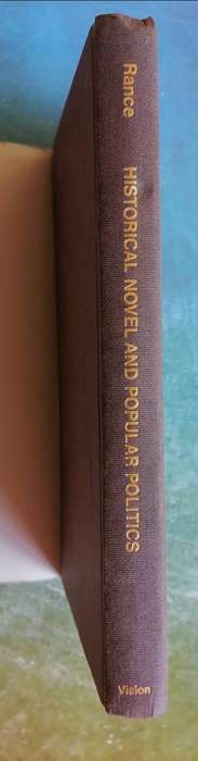 The Historical Novel and Popular Politics in Nineteenth-century England by Nicholas Rance