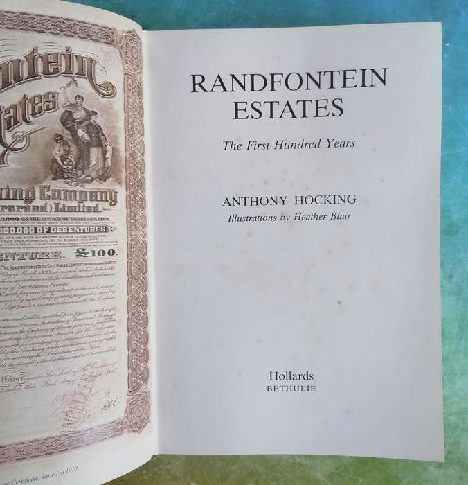Randfontein Estates - The First Hundred Years by Anthony Hocking