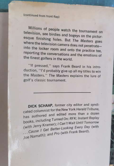 The Masters: The Winning of a Golf Classic by Dick Schaap