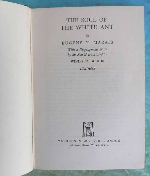 The Soul of the White Ant by Eugene N. Marais