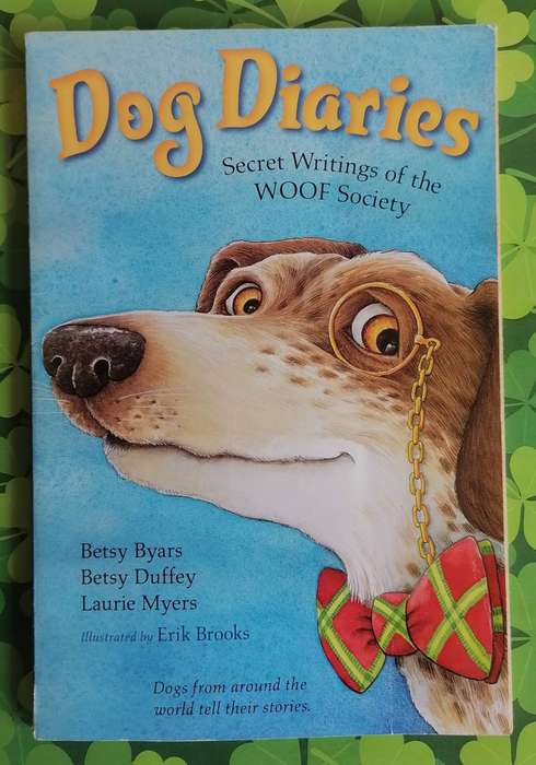 Dog Diaries - Secret Writings of the Woof Society