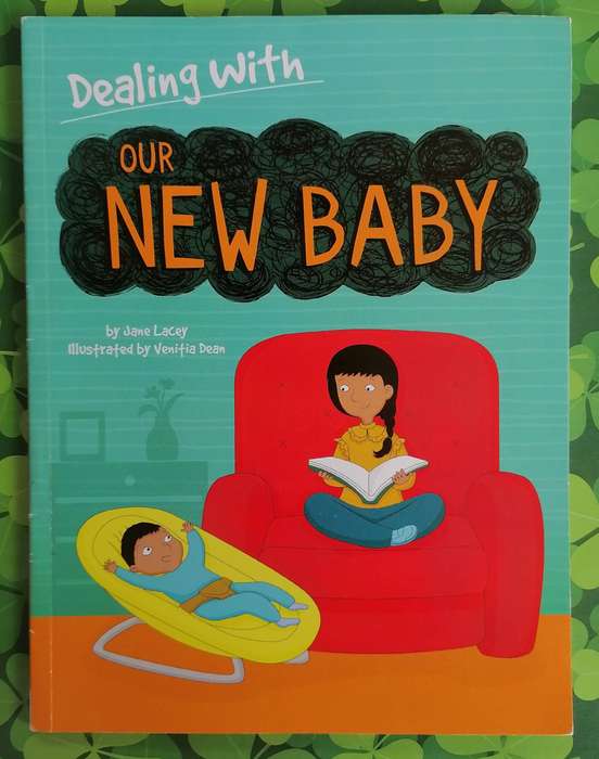 Dealing with Our New Baby by Jane Lacey