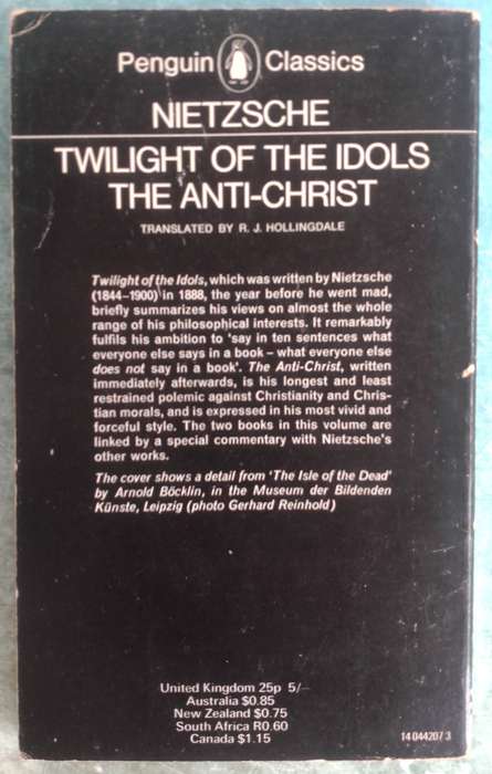 Twilight of the Idols / The Anti-Christ by Friedrich Nietzsche