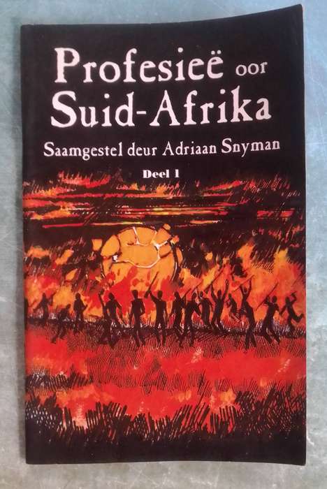 Profesieë for Suid-Afrka saamgestel deur Adriaan Snyman