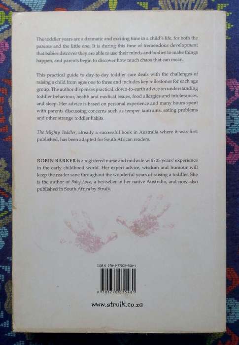 The Mighty Toddler: The Essential Guide to the Toddler Years by Robin Barker