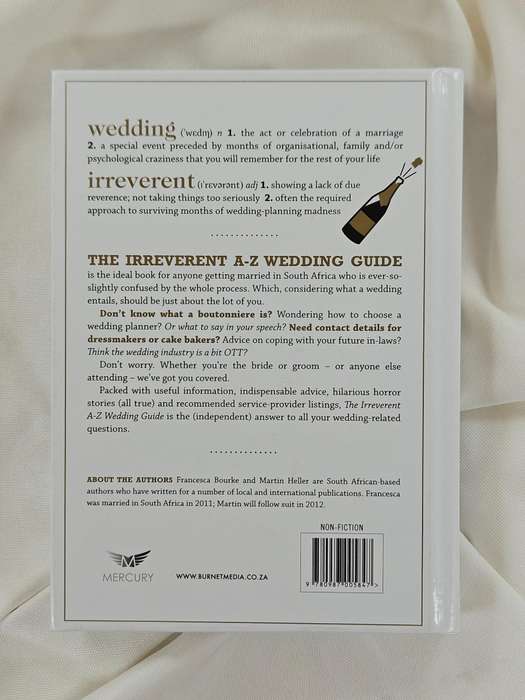The Irreverent A-Z Wedding Guide South Africa by Francesca Bourke & Martin Heller - Hardback