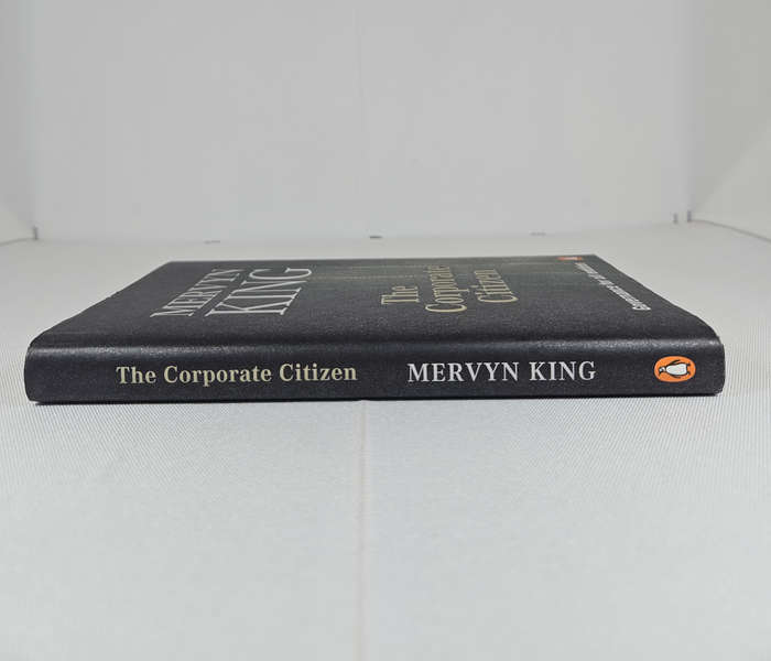 The Corporate Citizen by Mervyn King (SIGNED BY AUTHOR) - Hardback