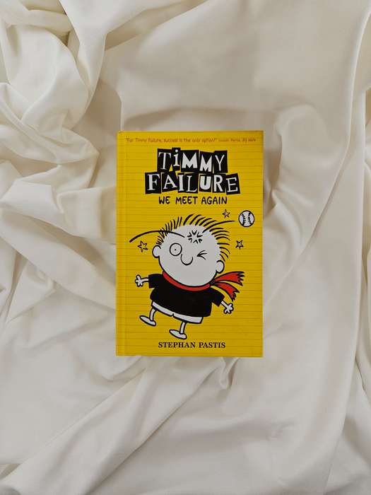 Timmy Failure: We Meet Again by Stephen Pastis - Hardback