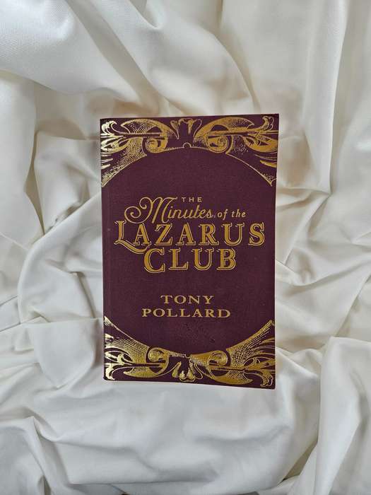 The Minutes of the Lazarus Club (Uncorrected Proof Copy) by Tony Pollard - Paperback