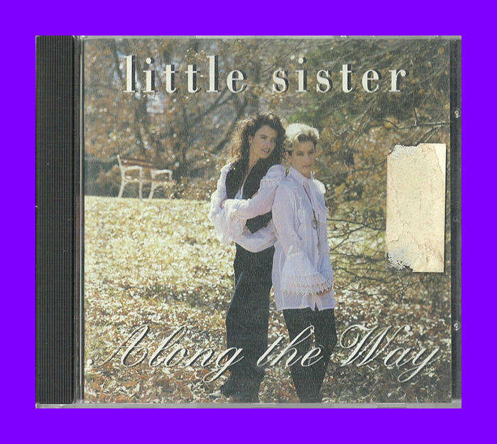 Music CD - Little Sister - Along The Way