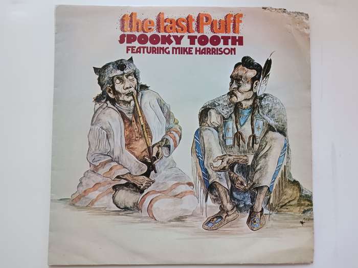 Spooky Tooth - Featuring Mike Harrison - The Last Puff (Scarce 1970 UK rleased LP )