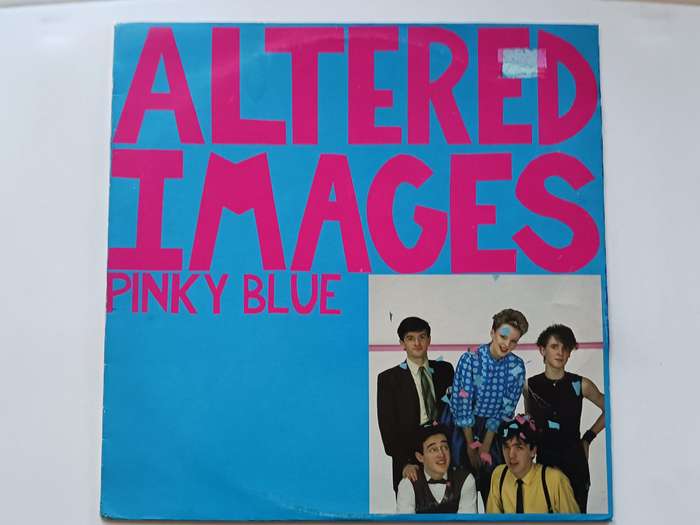 Altered images - Pinky Blue  ( Scares 1982 SA released LP )