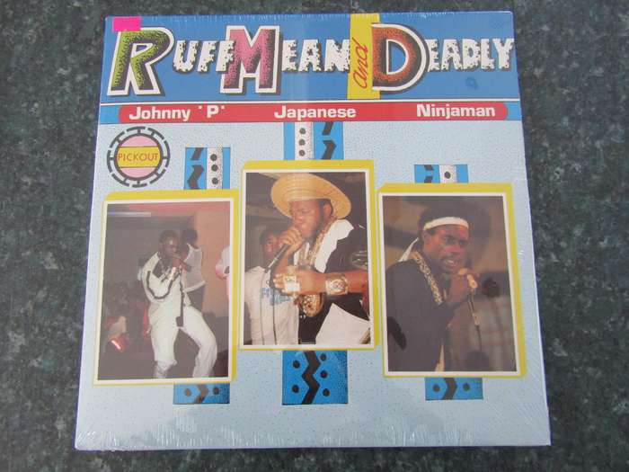 Johnny 'P', Japanese & Ninjaman  Ruff Mean And Deadly (Vinyl LP)