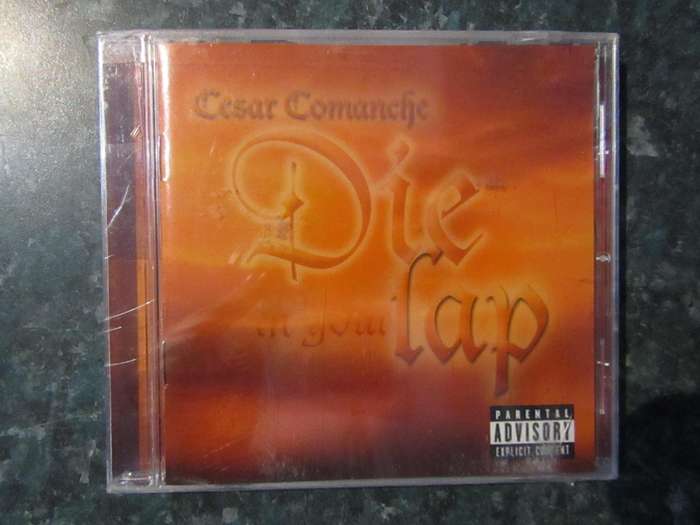 Cesar Comanche - Die In Your Lap (CD)