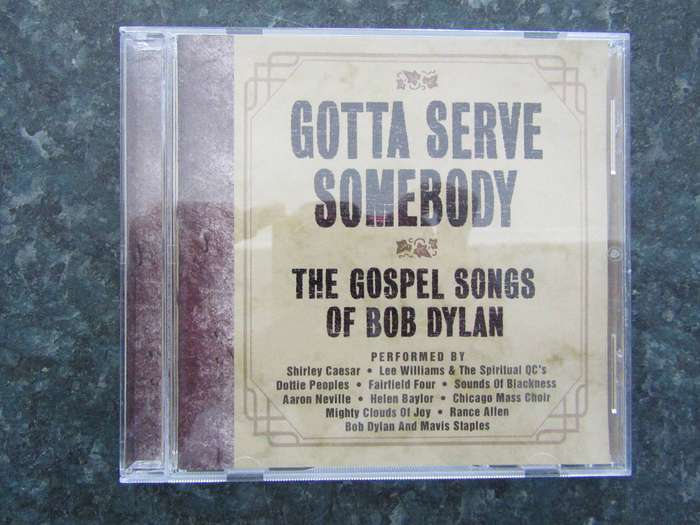 Various - Gotta Serve Somebody : The Gospel Songs Of Bob Dylan (CD)