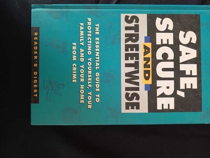 Safe, Secure and StreetwiseReader's Digest