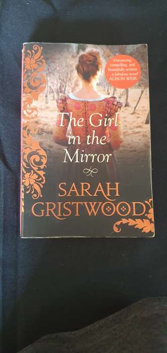 The Girl in the Mirror - Sarah Gristwood