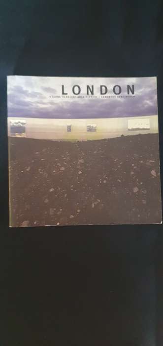 London (A Guide to recent Architecture)