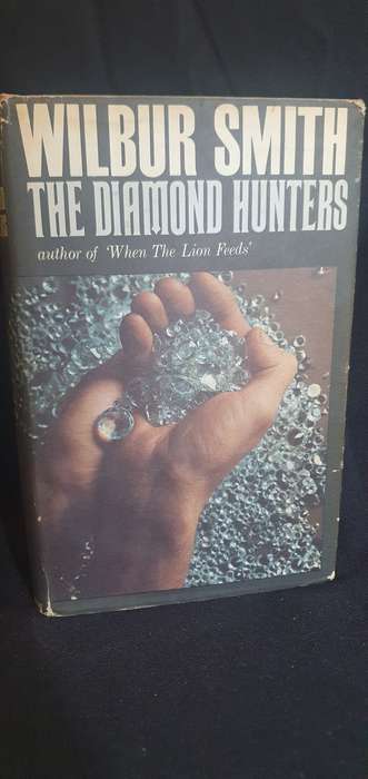 The Diamond Hunters - Wilbur Smith