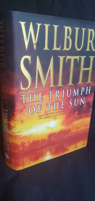 The Triump of the Sun - Wilbur Smith