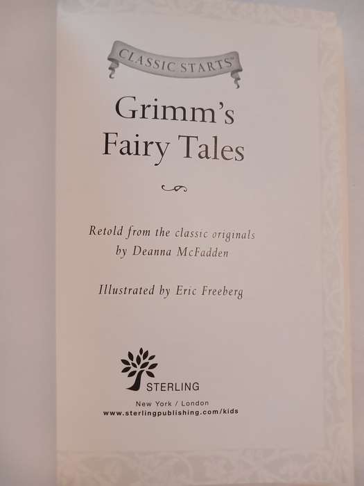 Grimm's Fairy Tales retold from the Classic Originals by Deanna McFadden