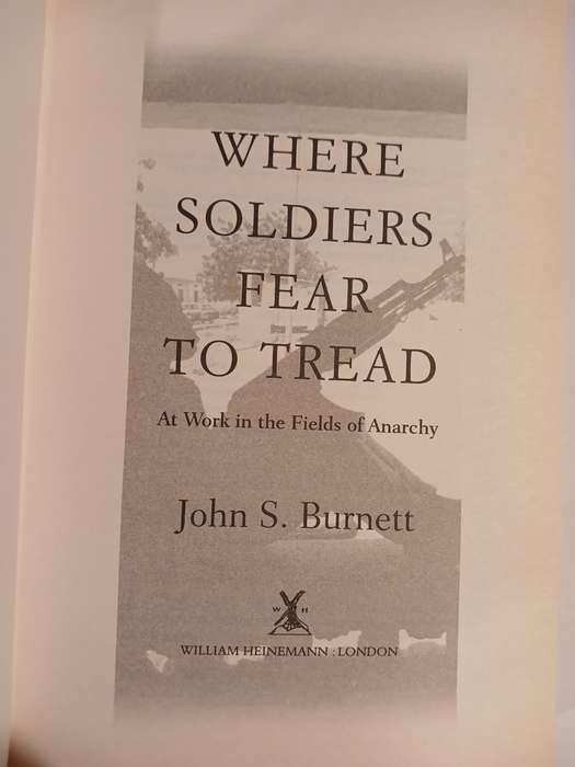Where Soldiers Fear to Tread by John Burnett