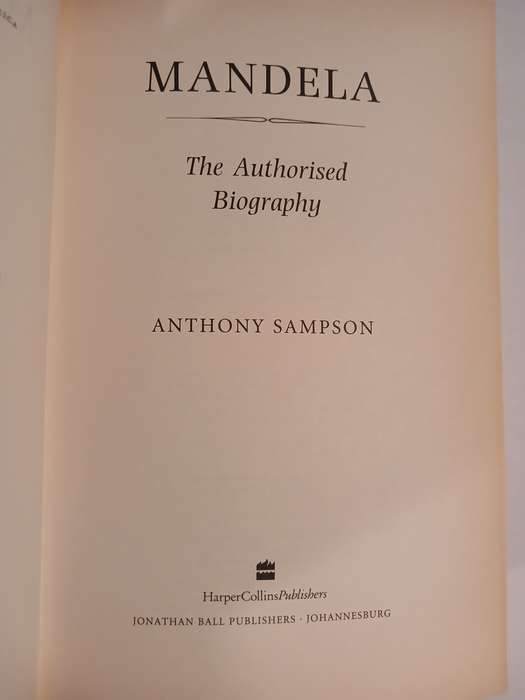 Mandela, The Authorised Biography by Anthony Sampson, 1st Edition