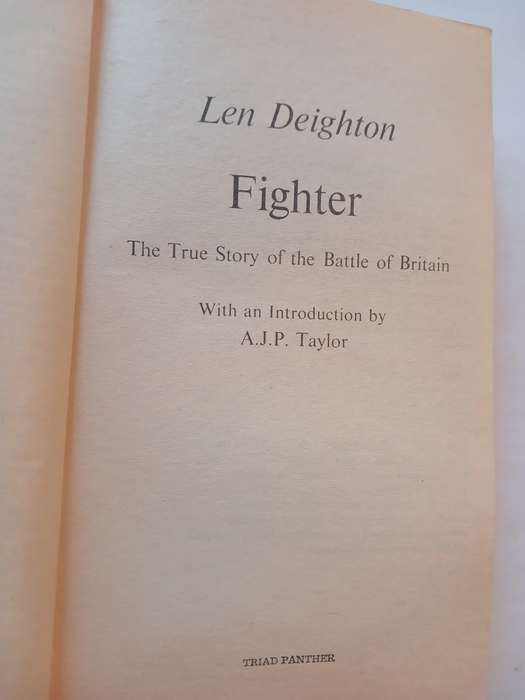 Fighter, The True Story of the Battle of Britain by Len Deighton, 1979