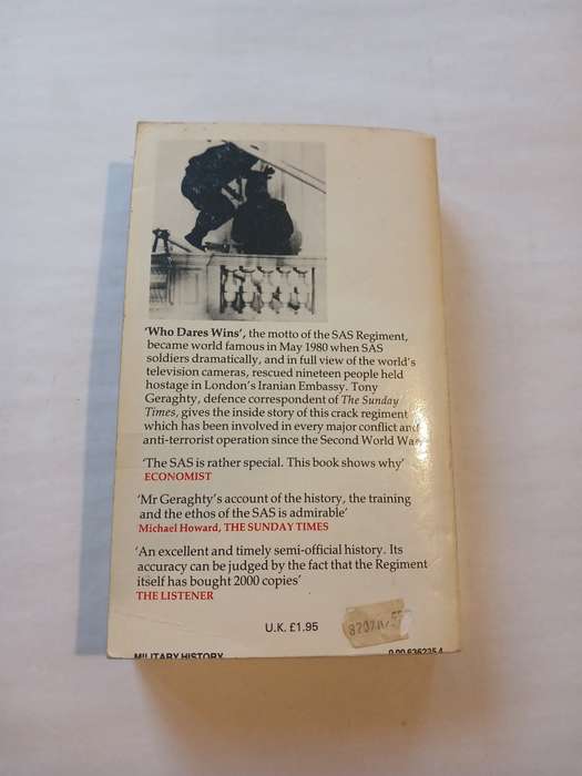 Who Dares Wins, The Story of the SAS 1950-1980 by Tony Geraghty