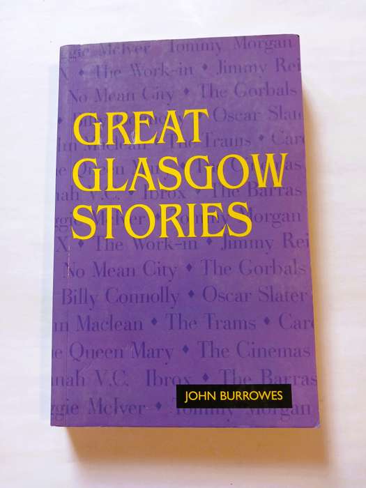 Great Glasgow Stories by John Burrowes