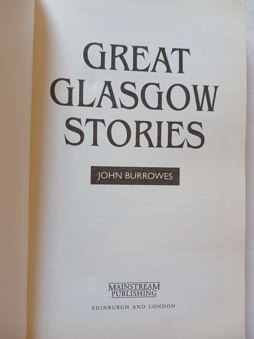 Great Glasgow Stories by John Burrowes