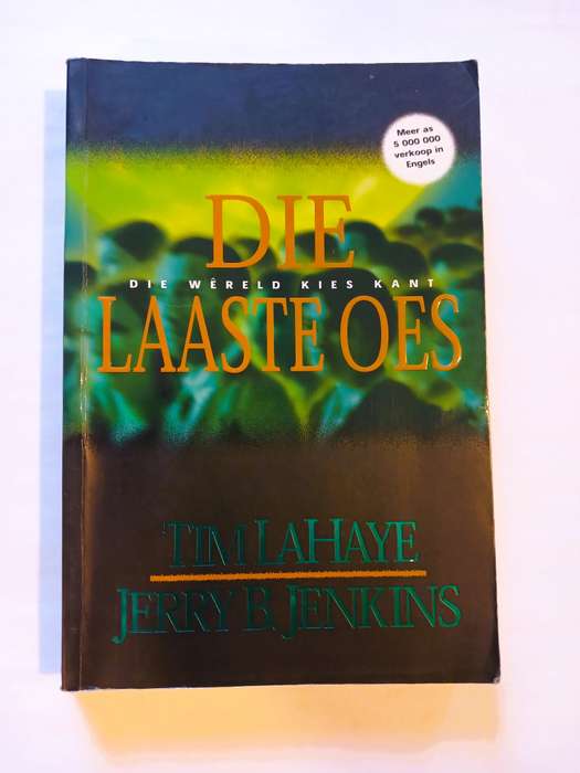 Die Laaste Oes deur Tim Lahaye en Jerry B. Jenkins