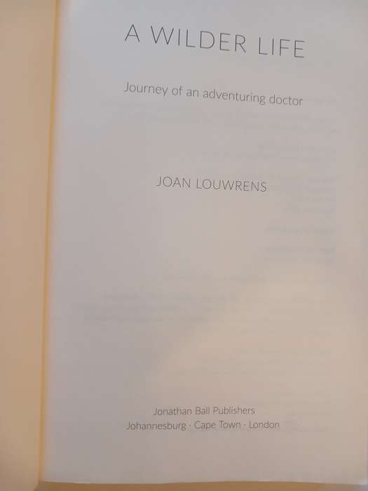 A Wilder Life by Joan Louwrens