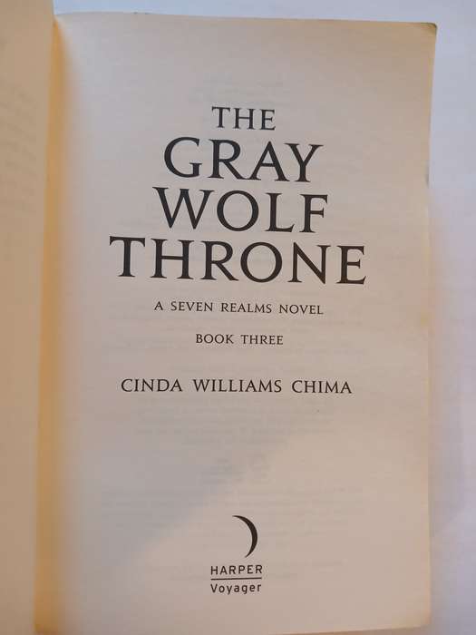 The Gray Wolf Throne, The Seven Realms Series - Book Three by Cinda Williams Chima