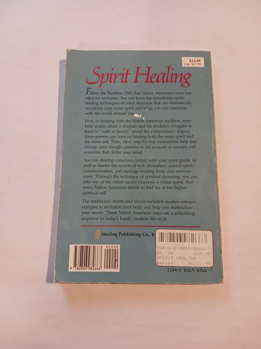 Spirit Healing, Native American Magic & Medicine by Mary Dean Atwood