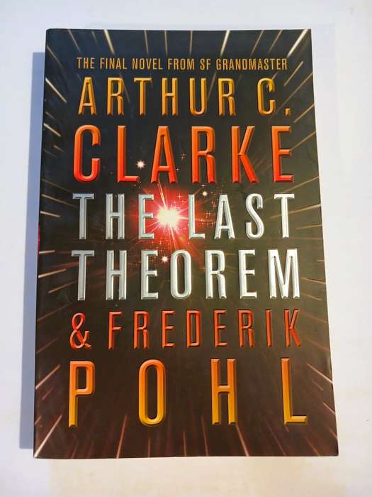 The Last Theorem by Arthur C. Clarke & Frederik Pohl