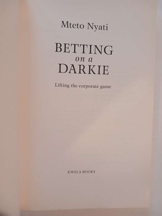Betting on a Darkie by Mteto Nyati