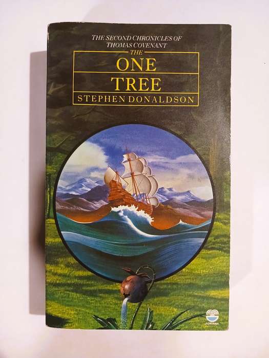 The One Tree, Volume 2, The Second Chronicles of Thomas Covenant by Stephen Donaldson