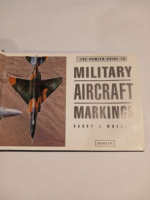 Military Aircraft Markings by Barry C. Wheeler