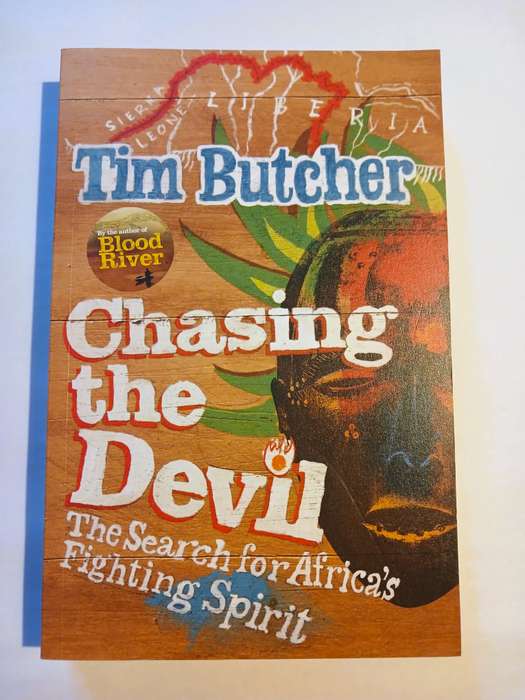 Chasing the Devil by Tim Butcher